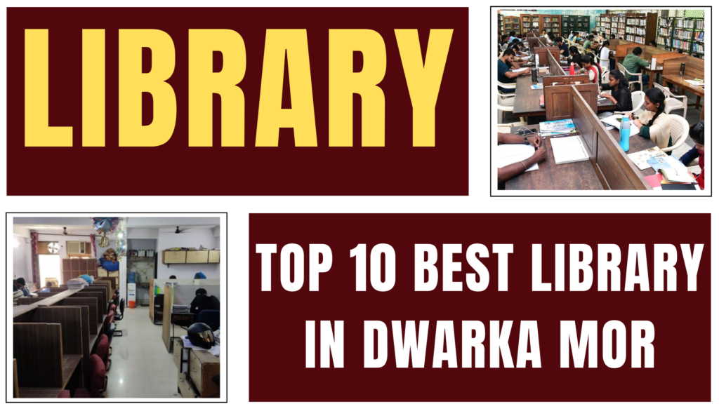 Top 10 Best Library in Dwarka Mor