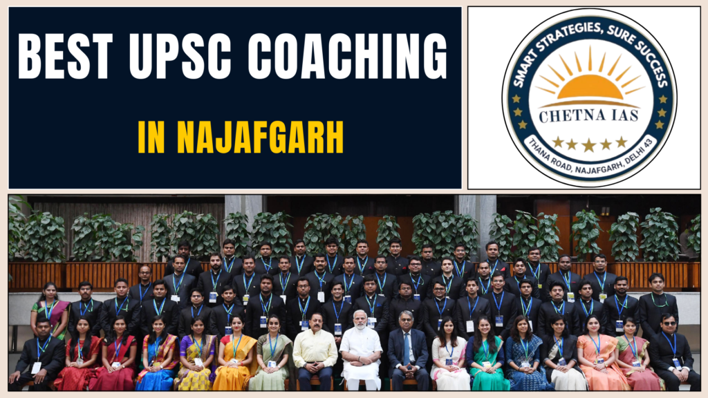 Best UPSC Coaching in Najafgarh